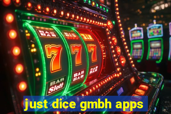 just dice gmbh apps